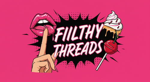 Filthy Threads